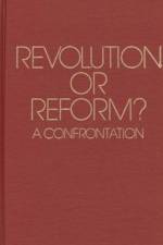 Revolution or Reform? af Thomas Molnar