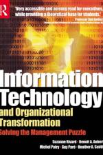 Information Technology and Organizational Transformation af Benoit Aubert