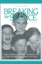 Breaking the Silence af Linda Goldman