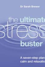 The Ultimate Stress Buster af Dr Sarah Brewer