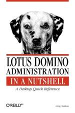 Lotus Domino Administration in a Nutshell af Greg Neilson