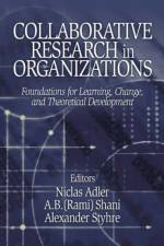 Collaborative Research in Organizations