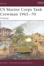US Marine Corps Tank Crewman 1965-70 af Ed Gilbert