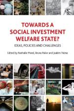 Towards a Social Investment Welfare State?