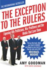 The Exception To The Rulers af Amy Goodman