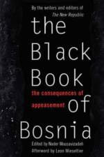 The Black Book Of Bosnia af Nader Mousavizadeh