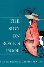 The Sign On Rosie's Door af Maurice Sendak