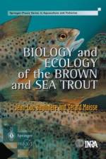 Biology and Ecology of the Brown and Sea Trout