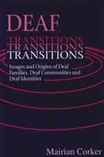 Deaf Transitions af Mairian Corker