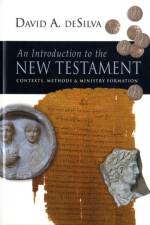 An Introduction to the New Testament af Professor David A deSilva