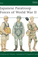 Japanese Paratroop Forces of World War II af Gordon L. Rottman