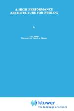 High Performance Architecture for Prolog af T.P. Dobry