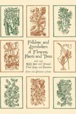 Folklore and Symbolism of Flowers, Plants and Trees af Ernst Lehner