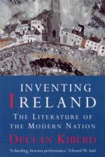 Inventing Ireland af Declan Kiberd