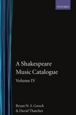 A Shakespeare Music Catalogue: Volume IV af Bryan N. S. (Professor in the Department of English Gooch