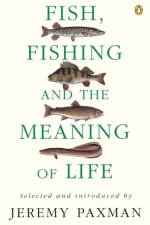 Fish, Fishing and the Meaning of Life af Jeremy Paxman
