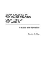 Bank Failures in the Major Trading Countries of the World af Benton E. Gup
