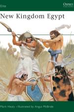 New Kingdom Egypt af Mark (military historian Healy