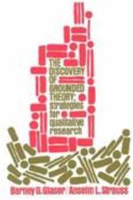 Discovery of Grounded Theory af Barney Glaser