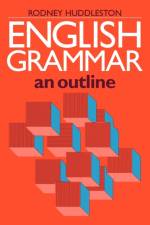 English Grammar af Rodney (University of Queensland) Huddleston
