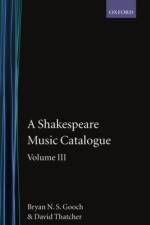 A Shakespeare Music Catalogue: Volume III af Bryan N. S. (Professor in the Department of English Gooch