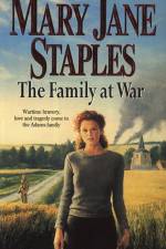 The Family At War af Mary Jane Staples