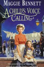 A Child's Voice Calling af Maggie Bennett