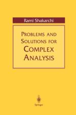 Problems and Solutions for Complex Analysis af Rami Shakarchi