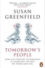 Tomorrow's People af Baroness Susan Greenfield