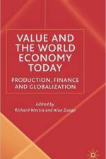 Value and the World Economy Today