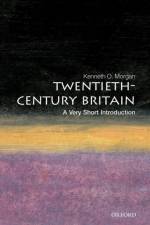 Twentieth-Century Britain af Kenneth O. (Research Professor Morgan