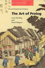 The Art of Prolog af Leon S. (Professor and Chair of Software Innovation and Engineering Sterling