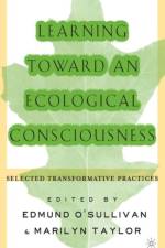 Learning Toward an Ecological Consciousness