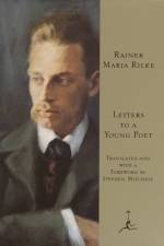 Letters to a Young Poet af Rainer Maria Rilke