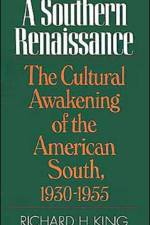 A Southern Renaissance af Richard H. King
