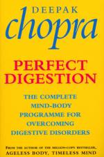 Perfect Digestion af Dr Deepak Chopra