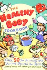 The Healthy Body Cookbook af Karen E. D'Amico