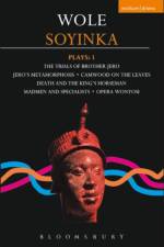 Soyinka Plays: 1 af Wole Soyinka