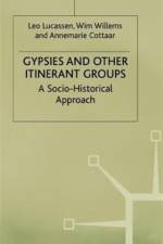 Gypsies and Other Itinerant Groups af Wim Willems