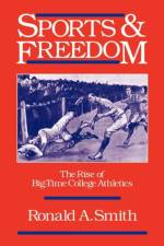 Sports and Freedom af Ronald A. (Professor of Physical Education Smith