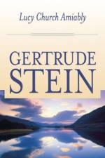 Lucy Church Amiably af Ms Gertrude Stein