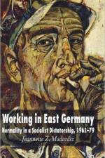 Working in East Germany af J. Madarasz