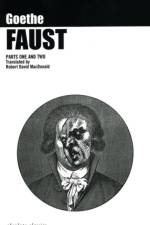 Faust: Parts One and Two af Johann Wolfgang von Goethe