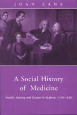 A Social History of Medicine af Joan Lane
