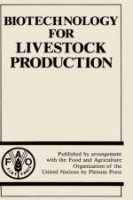 Biotechnology for Livestock Production af Animal Production