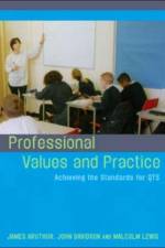 Professional Values and Practice af James (Canterbury Christ Church University Arthur