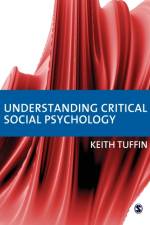 Understanding Critical Social Psychology
