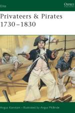 Privateers & Pirates 1730–1830 af Angus Konstam