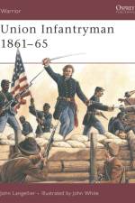 Union Infantryman 1861-65 af John Langellier