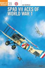 SPAD VII Aces of World War I af Jon Guttman